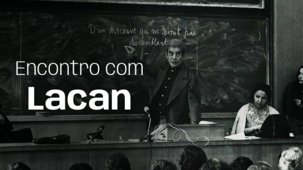 Encontro com Lacan - documentários sobre psicologia para assistir online no streaming